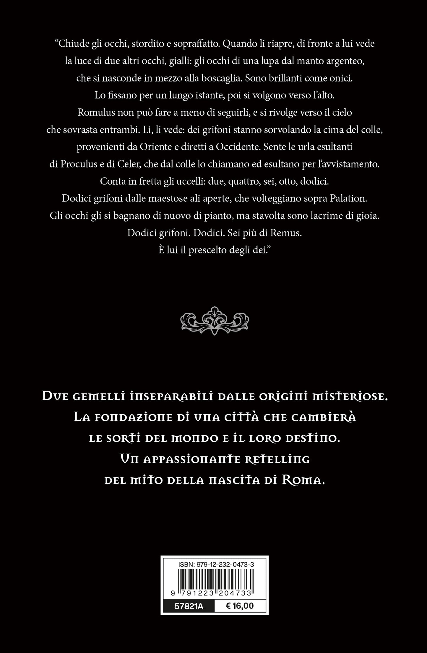 Il fondatore. Romolo e il mito delle origini di Roma