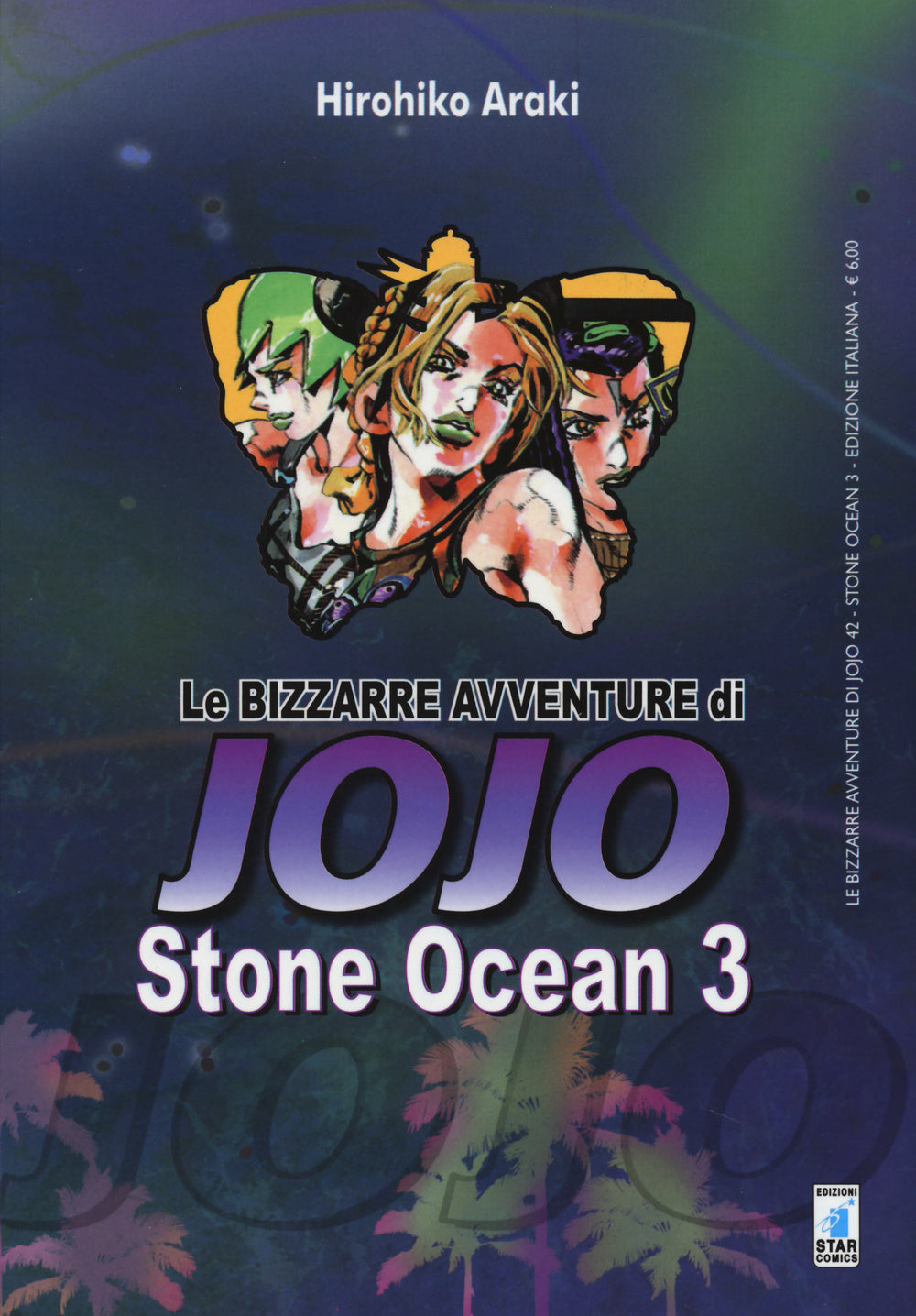 Stone Ocean. Le bizzarre avventure di Jojo. Vol. 3