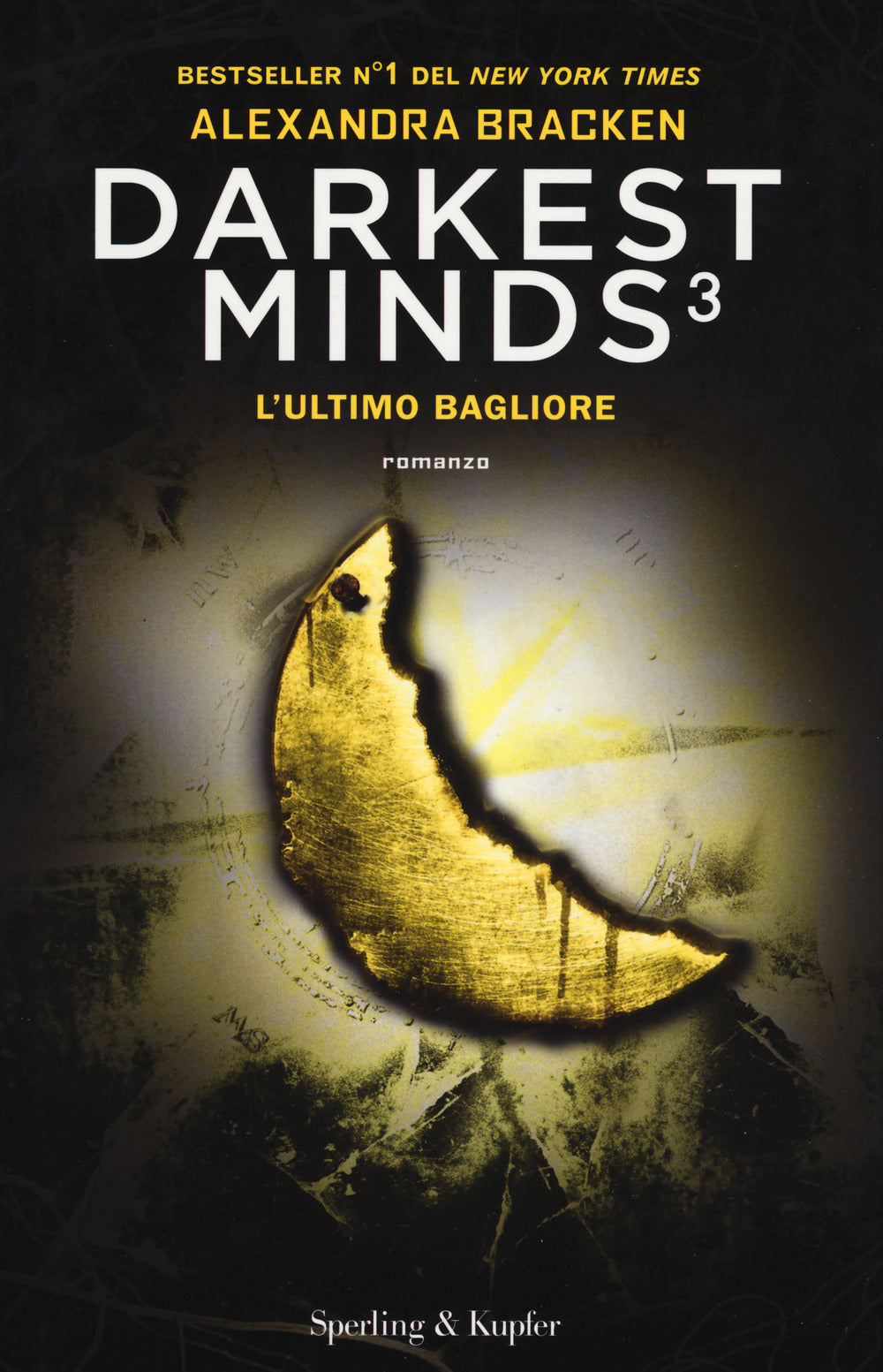 L'ultimo bagliore. Darkest minds. Vol. 3.