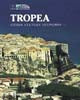 Tropea. Storia, cultura, economia.