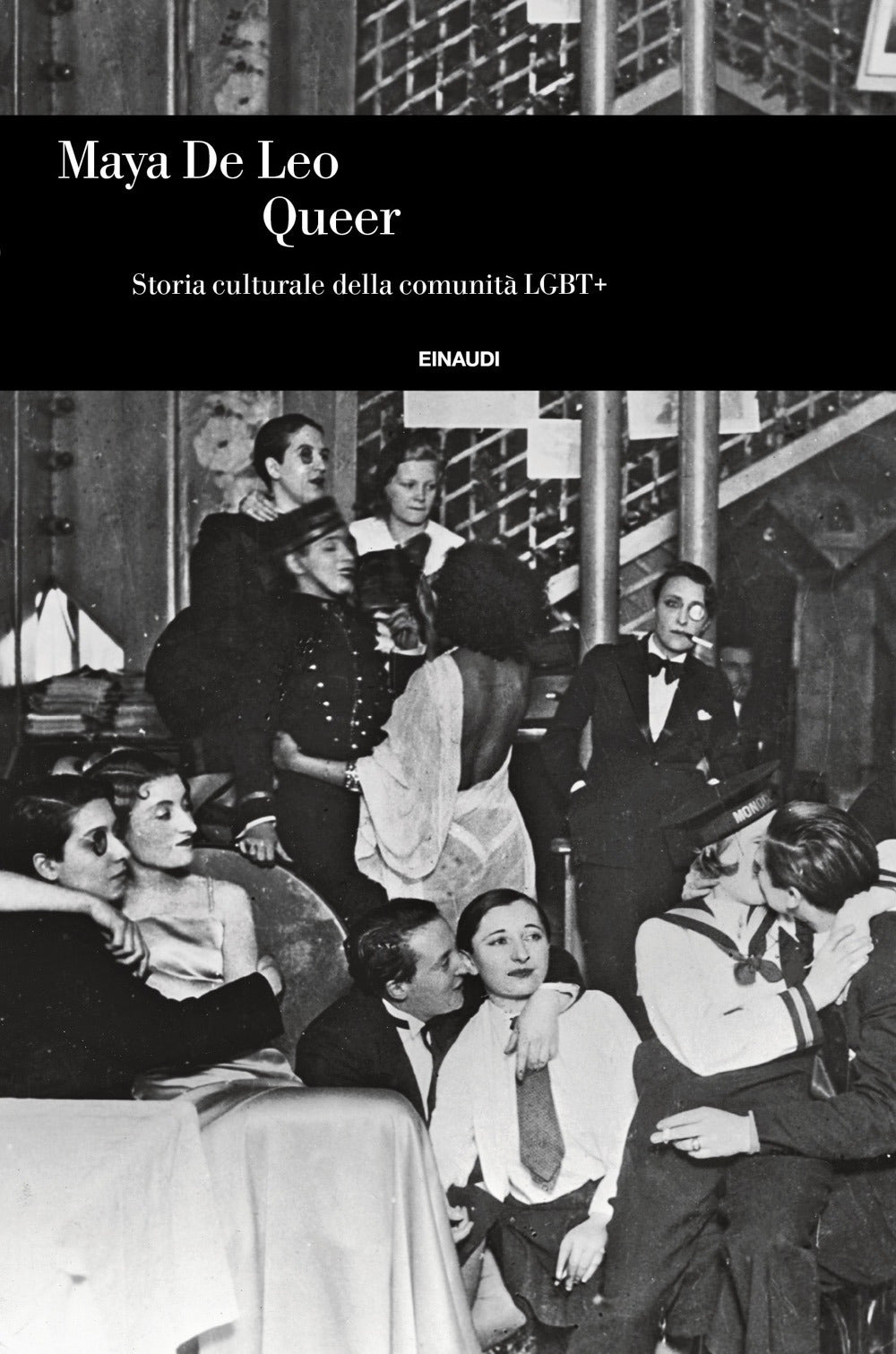 Queer. Storia culturale della comunità LGBT.
