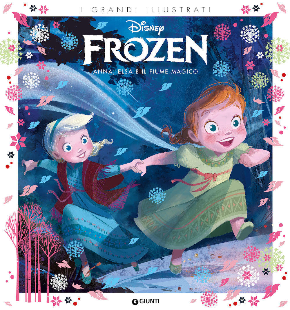 Disney Frozen Anna, Elsa e il fiume magico - I grandi illustrati