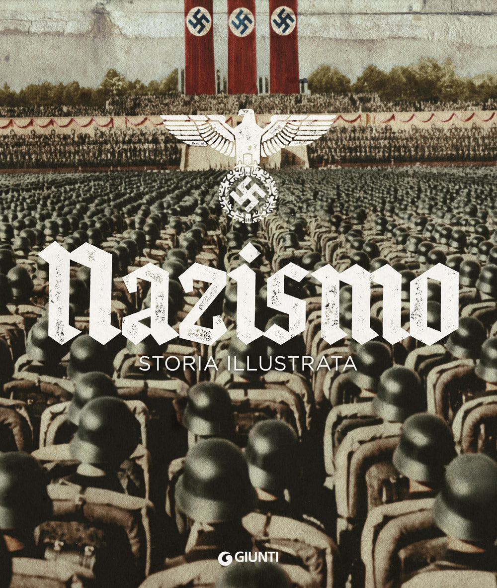 Nazismo. Storia illustrata