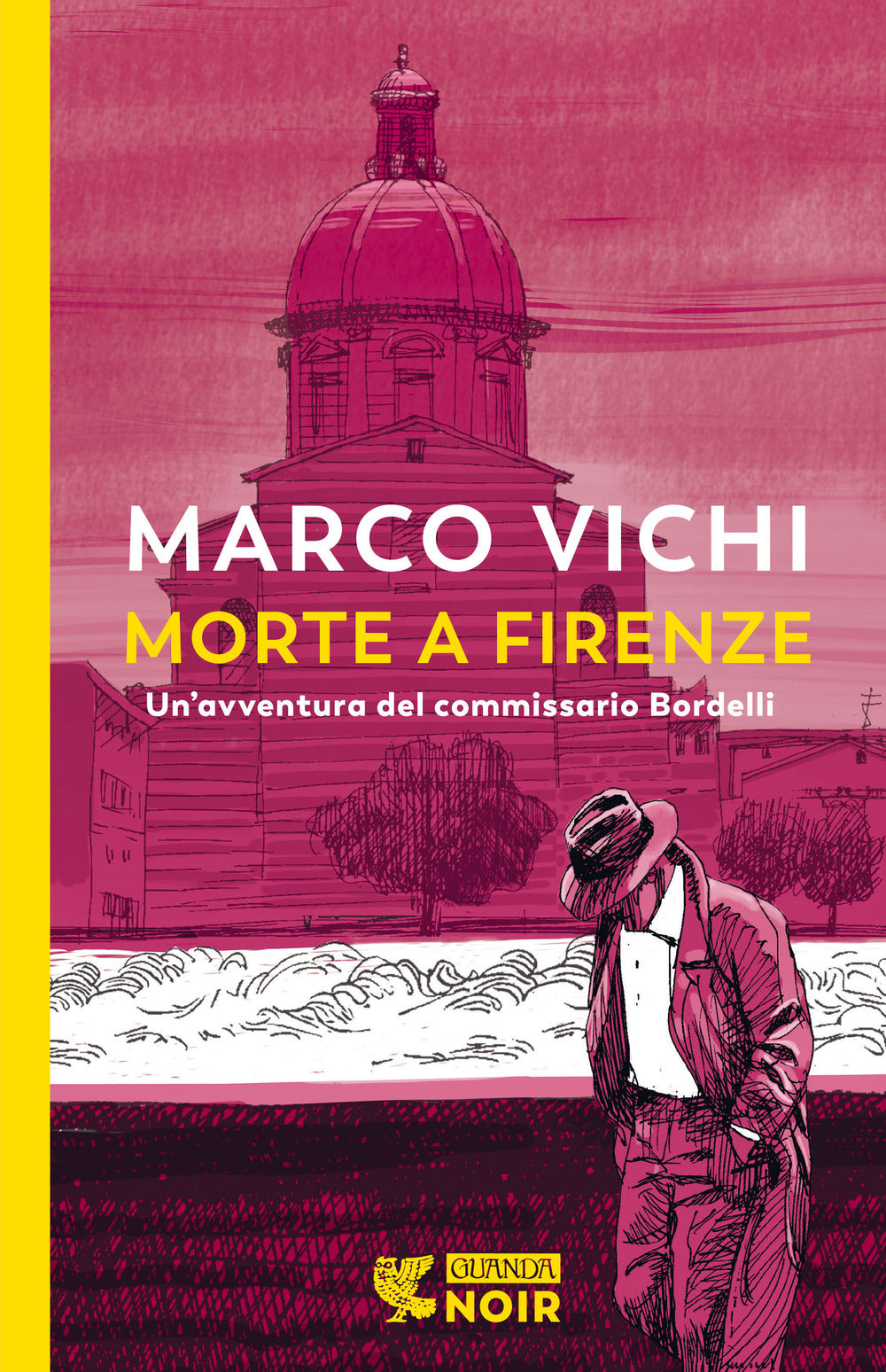 Morte a Firenze. Un'indagine del commissario Bordelli.