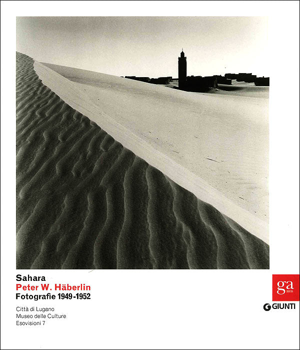 Sahara. Peter W. Häberlin. Fotografie 1949-1952