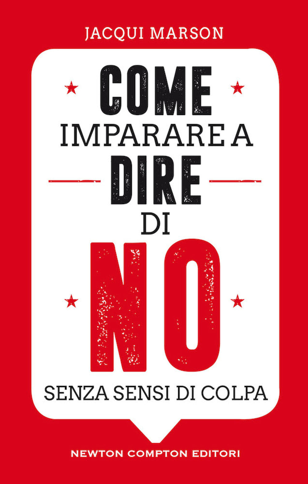 Come imparare a dire di no senza sensi di colpa.