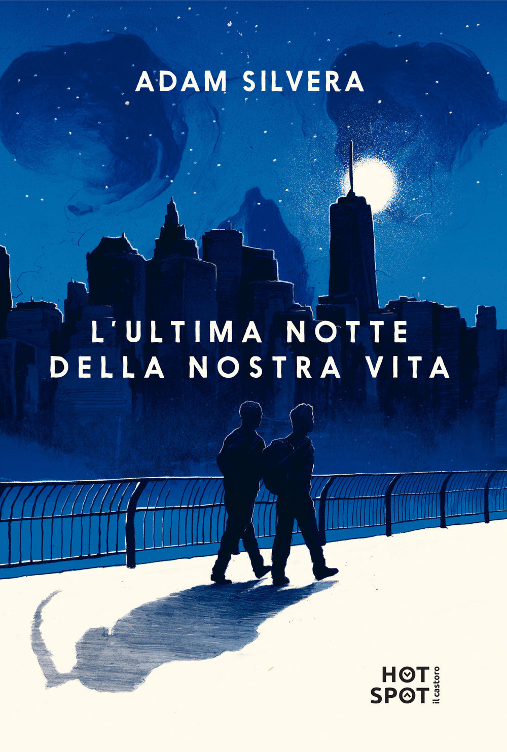 L'ultima notte della nostra vita.