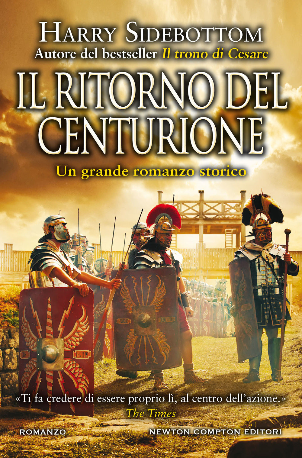 Il ritorno del centurione.