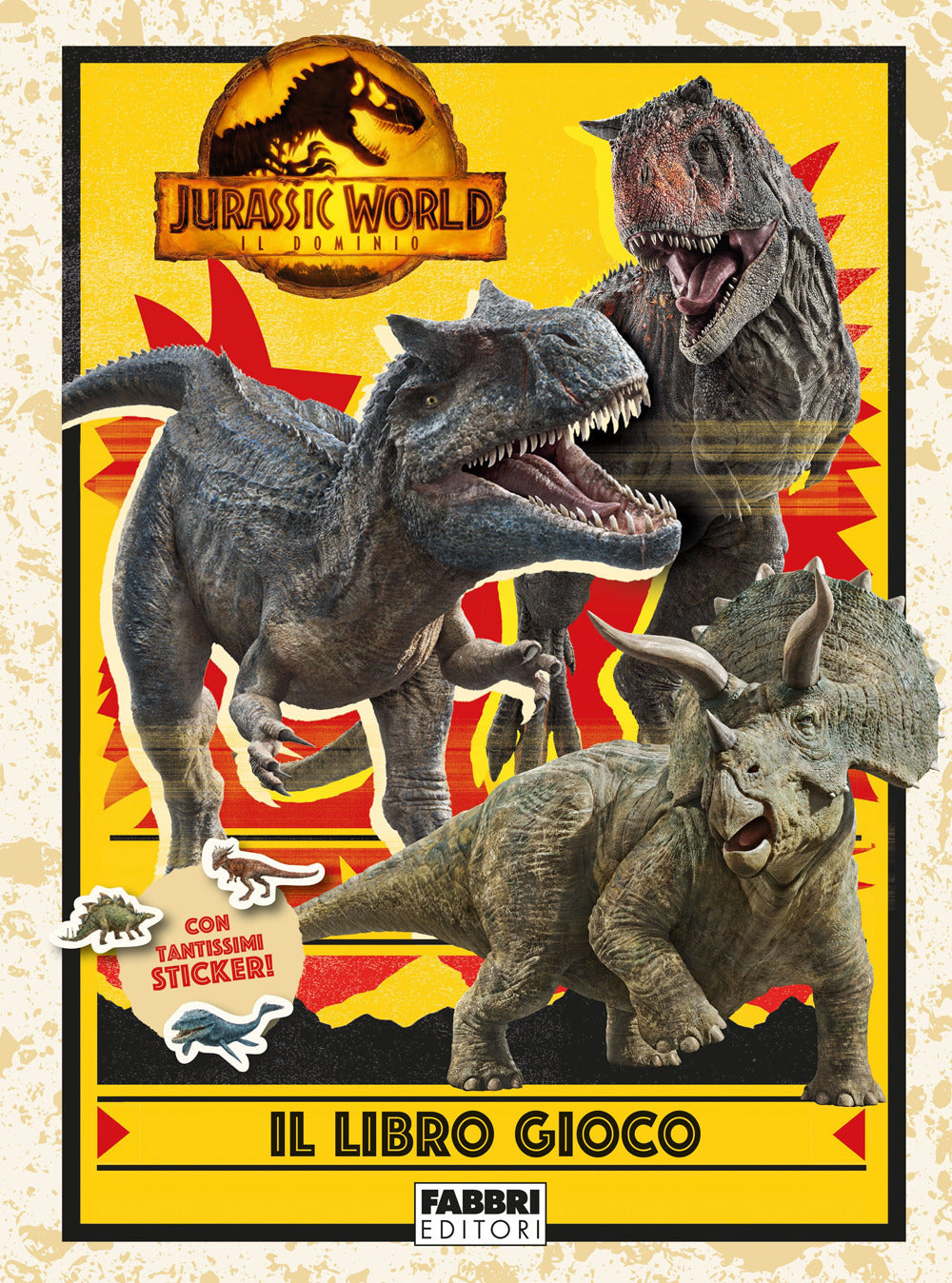 Jurassic World 3. Il dominio. Libro gioco. Con adesivi. Ediz. a colori.