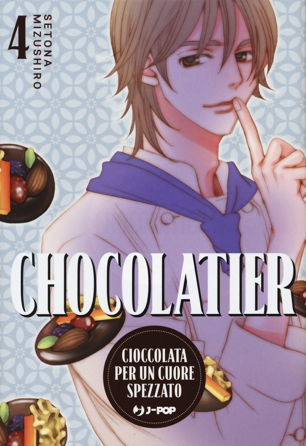 Chocolatier. Cioccolata per un cuore spezzato. Vol. 4.
