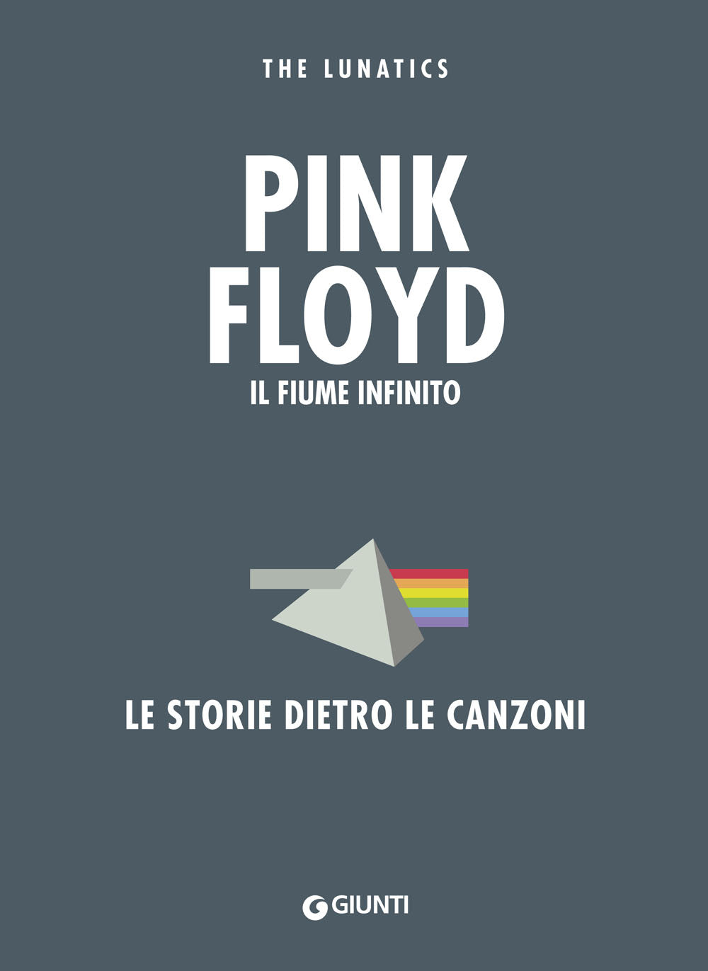 Pink Floyd. Il fiume infinito