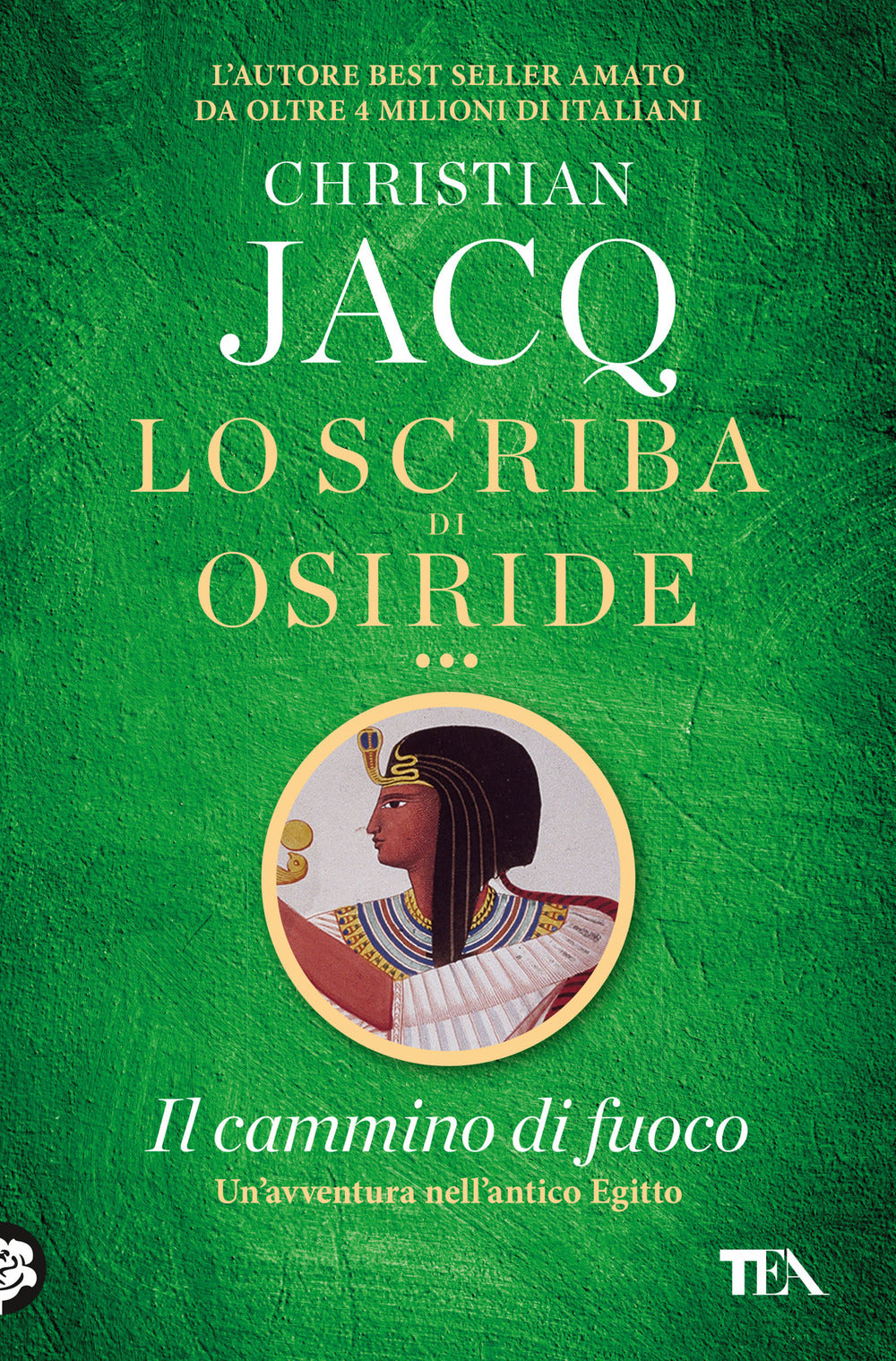 Il cammino di fuoco. Lo scriba di Osiride