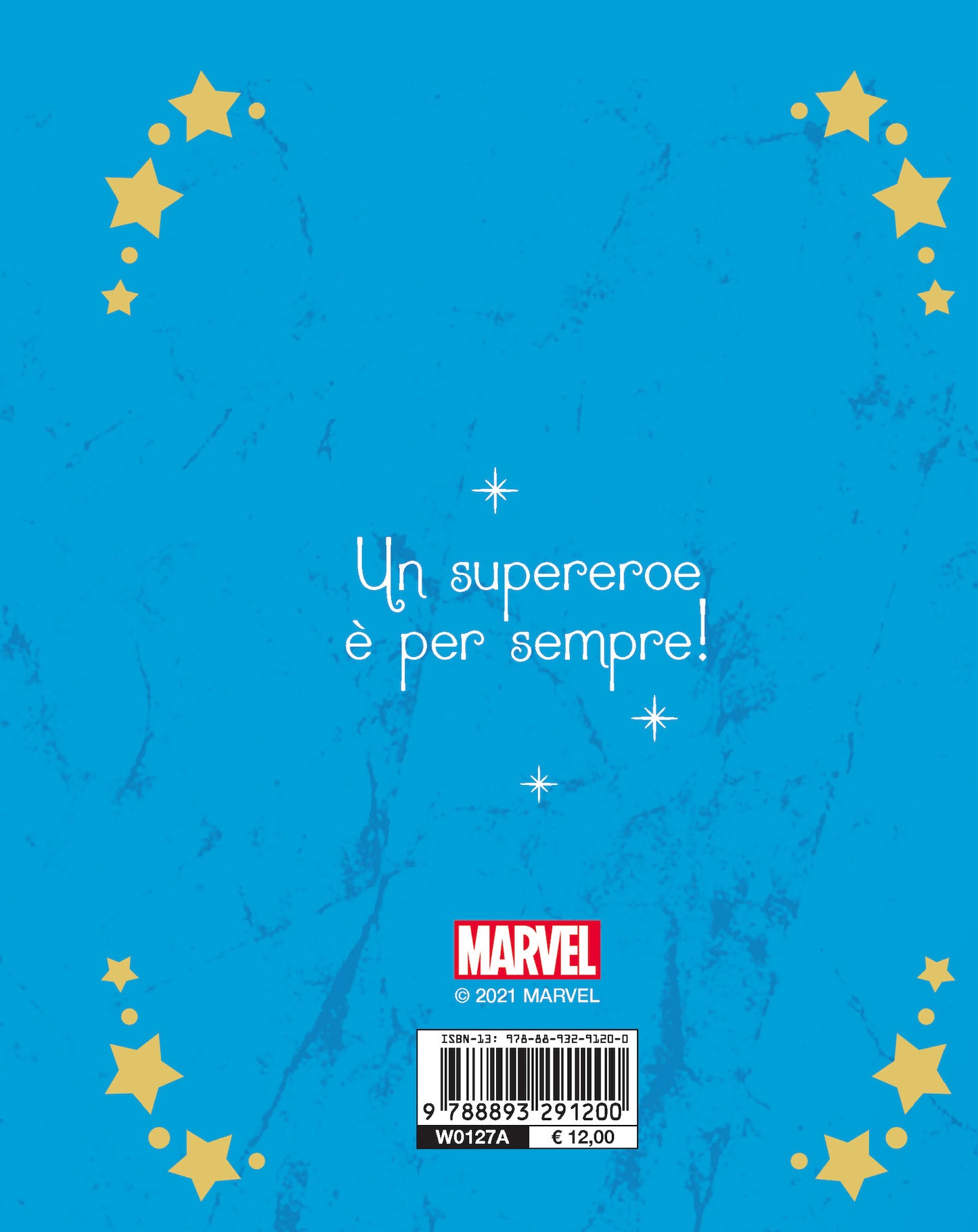 Marvel Racconti di supereroi dai poteri straordinari - Storie da 5 minuti