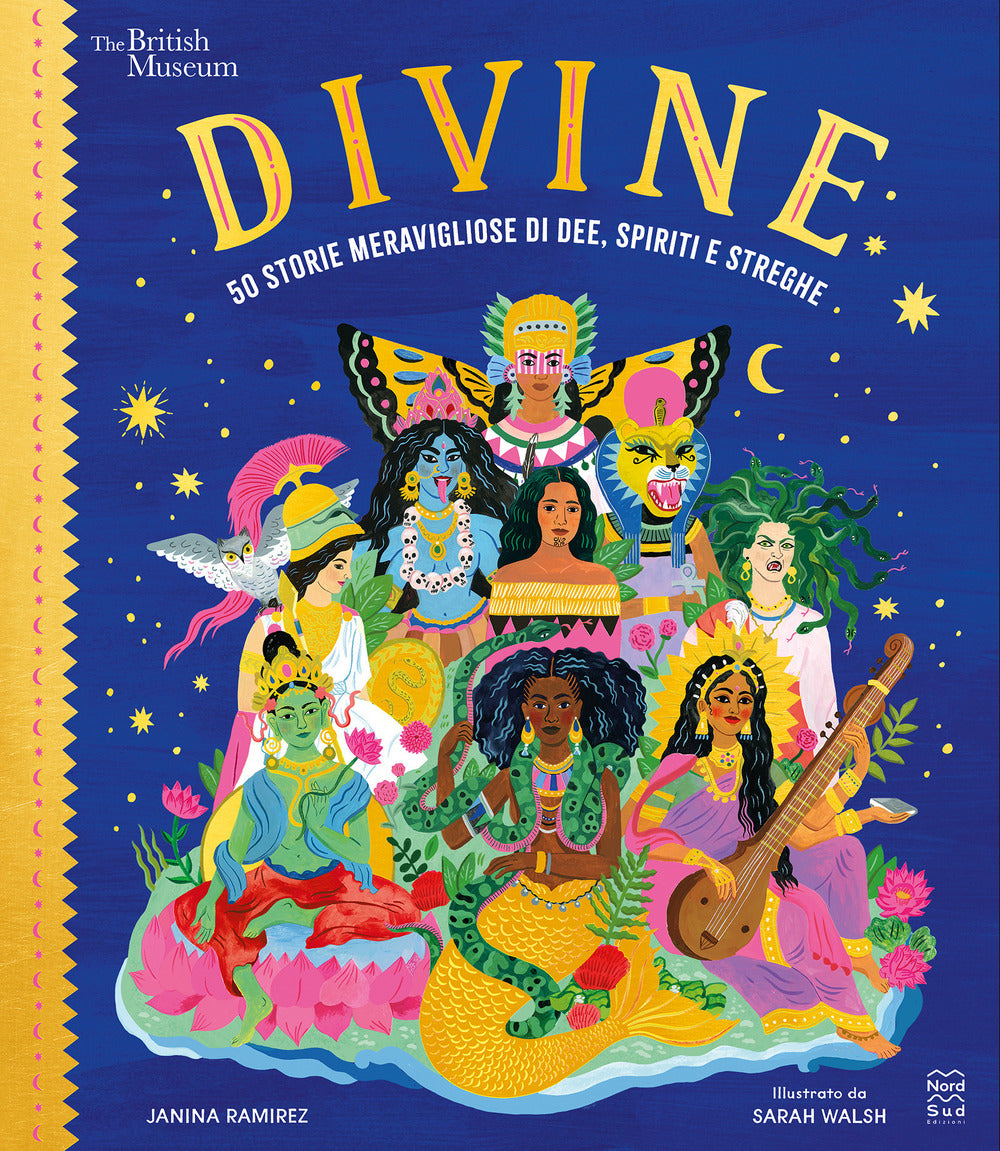 Divine. 50 storie meravigliose di dee, spiriti e streghe.