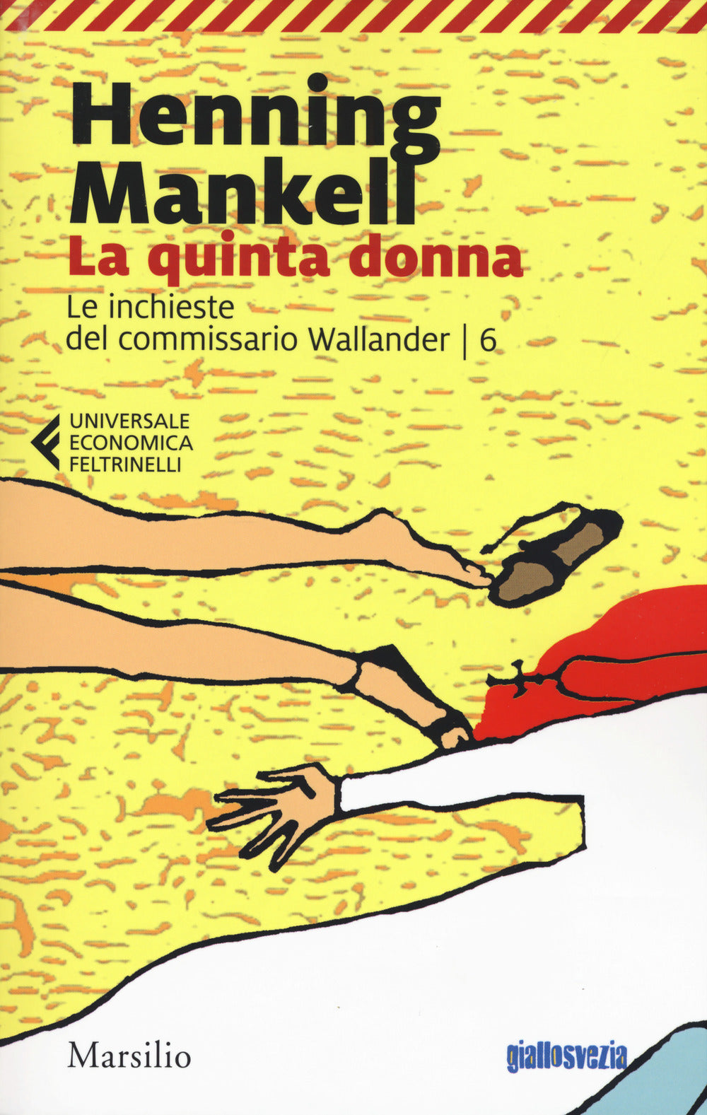 La quinta donna. Le inchieste del commissario Wallander. Vol. 6.