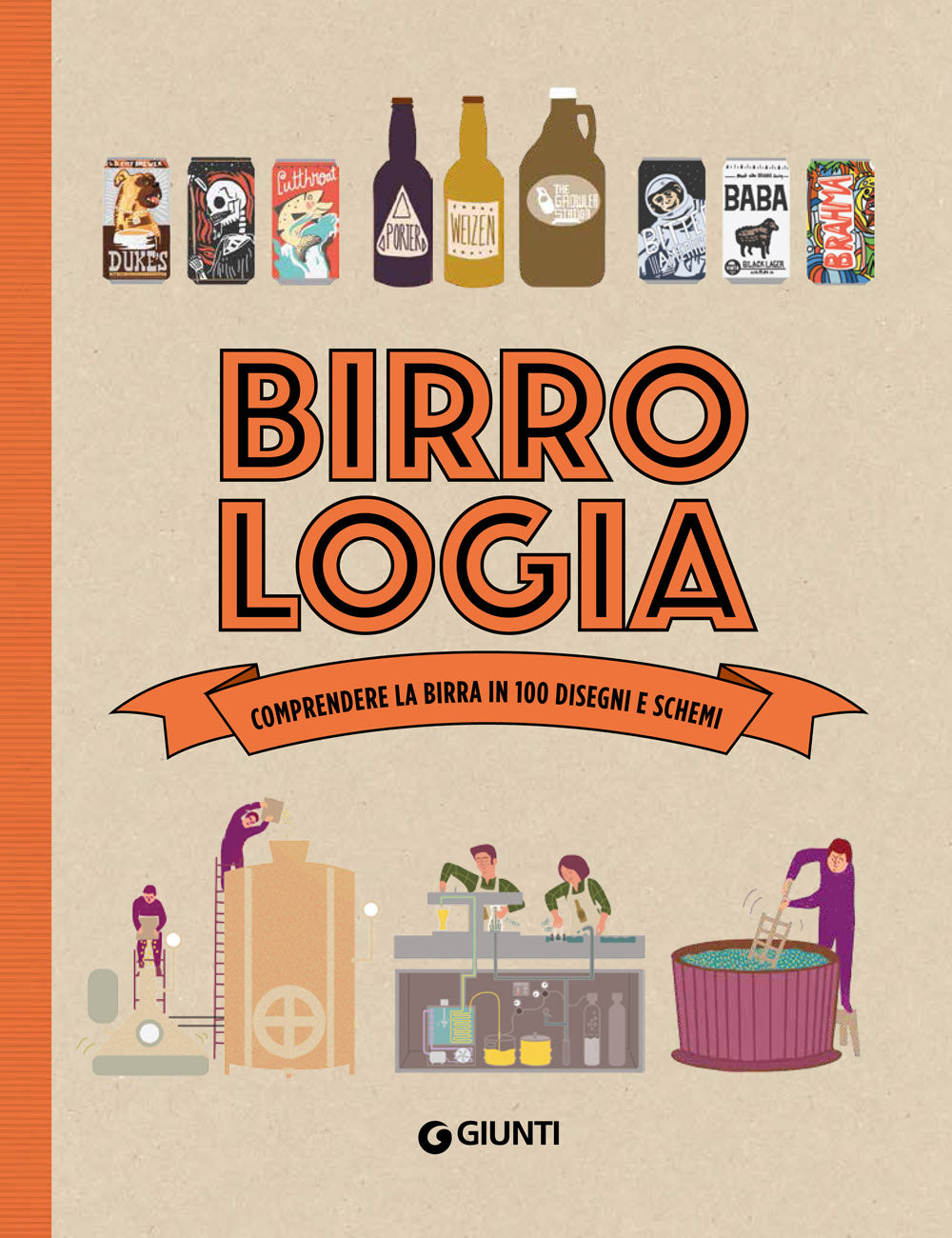 Birrologia. Comprendere la birra in 100 disegni e schemi