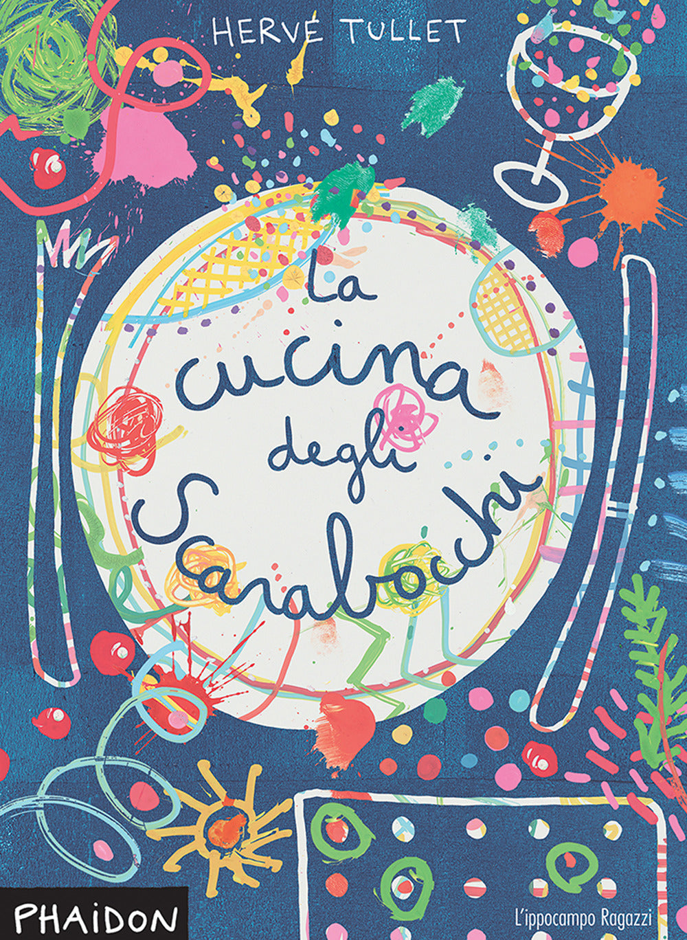 La cucina degli scarabocchi. Ediz. illustrata.