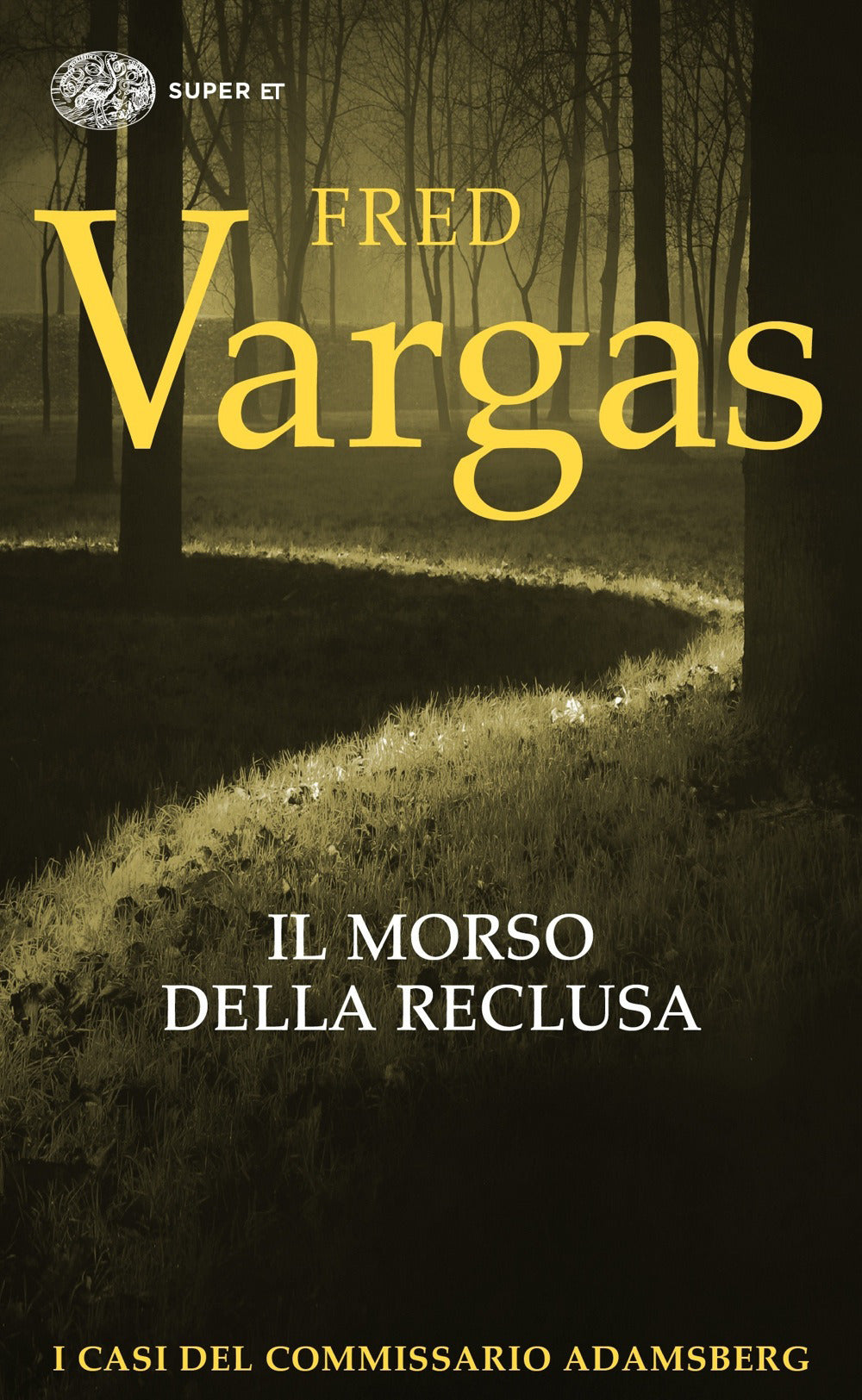 Il morso della reclusa. I casi del commissario Adamsberg. Vol. 9.