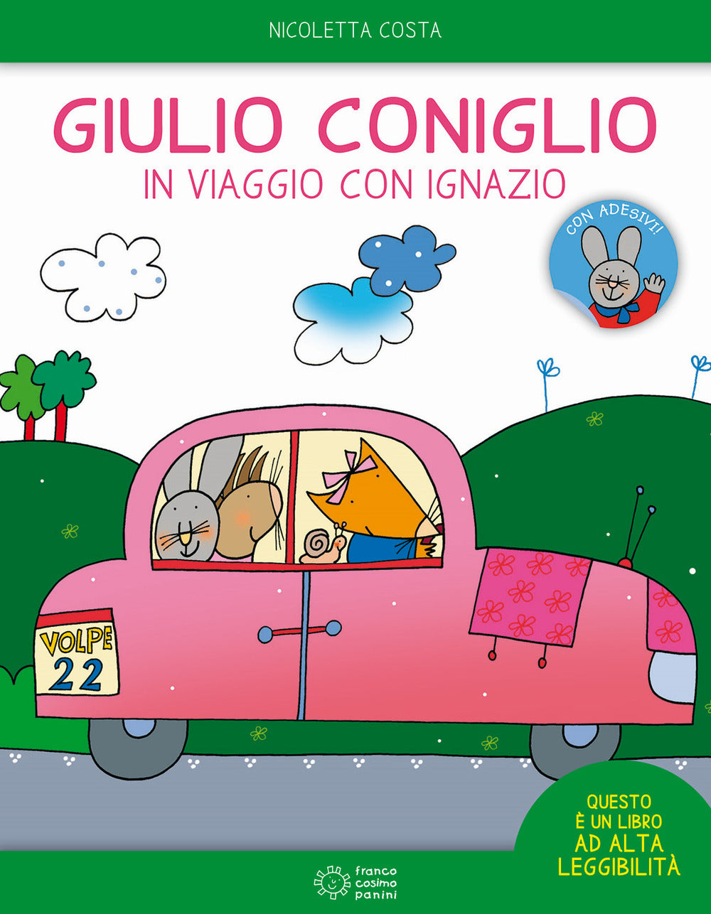 Giulio Coniglio in viaggio con Ignazio. Con adesivi. Ediz. a colori.