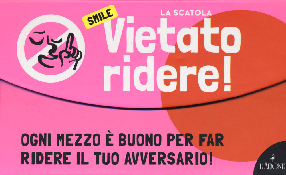 Smile. Vietato ridere. Con Carte.