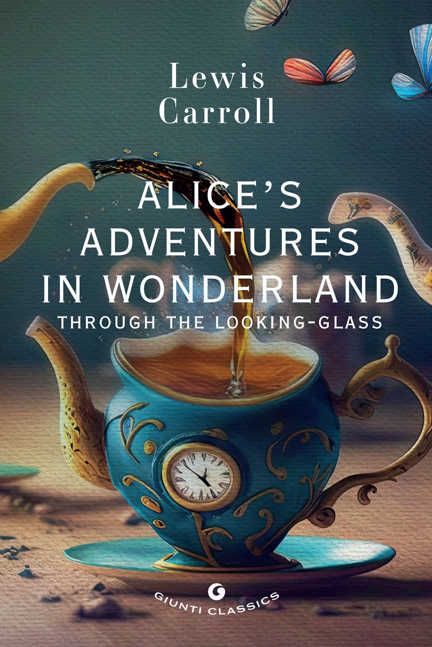 Alice’s Adventures in Wonderland. Through the Looking Glass