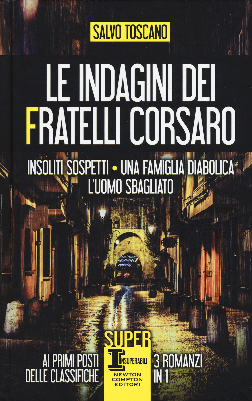 Le indagini dei fratelli Corsaro: Insoliti sospetti-Una famiglia diabolica-L'uomo sbagliato.