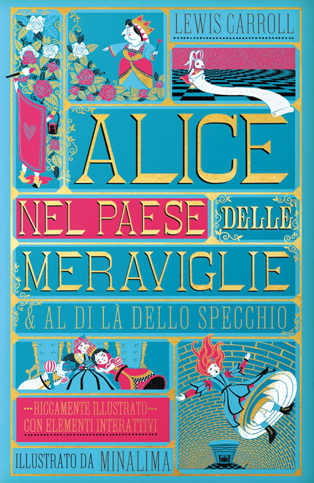 Alice nel paese delle meraviglie-Al di là dello specchio. Ediz. integrale.