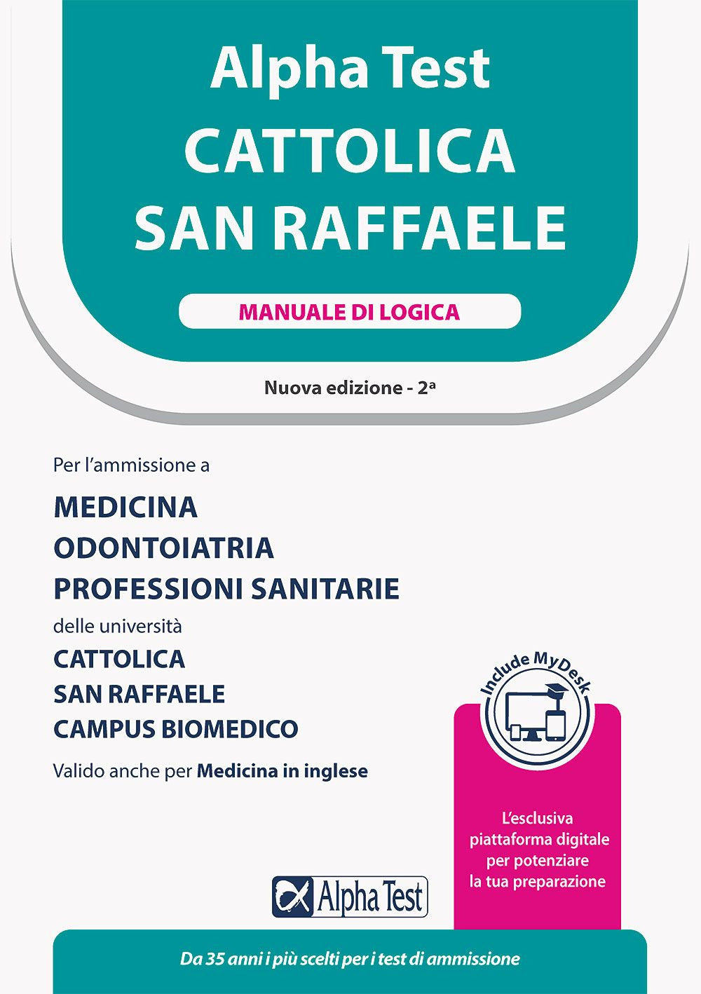Alpha Test Cattolica San Raffaele. Manuale di logica. Ediz. MyDesk.