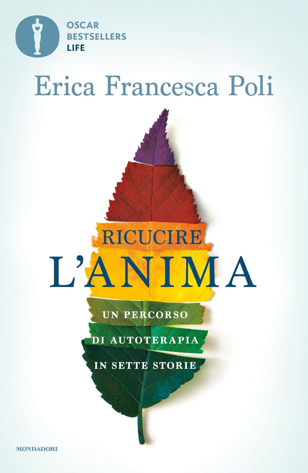 Ricucire l'anima. Un percorso di autoterapia in sette storie.