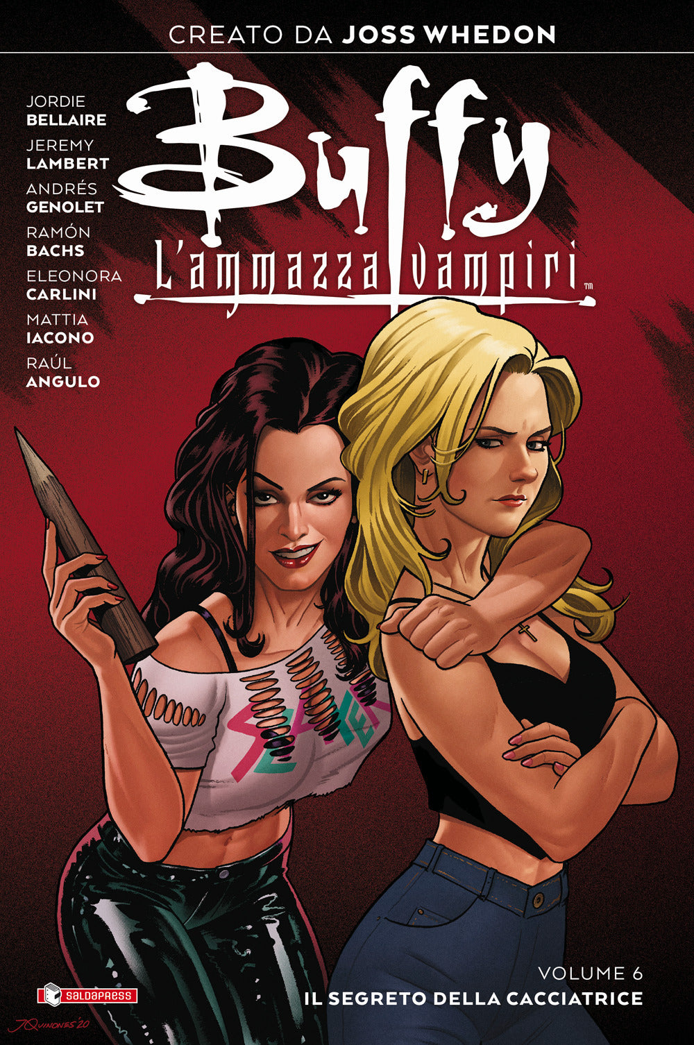 Buffy. L'ammazzavampiri. Vol. 6: Il segreto della cacciatrice.