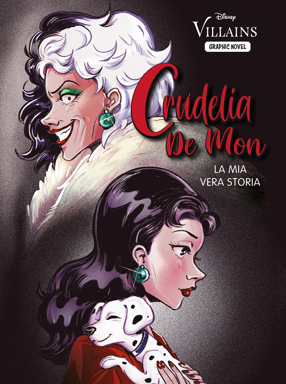 Crudelia De Mon La mia vera storia - Disney Villains Graphic Novel