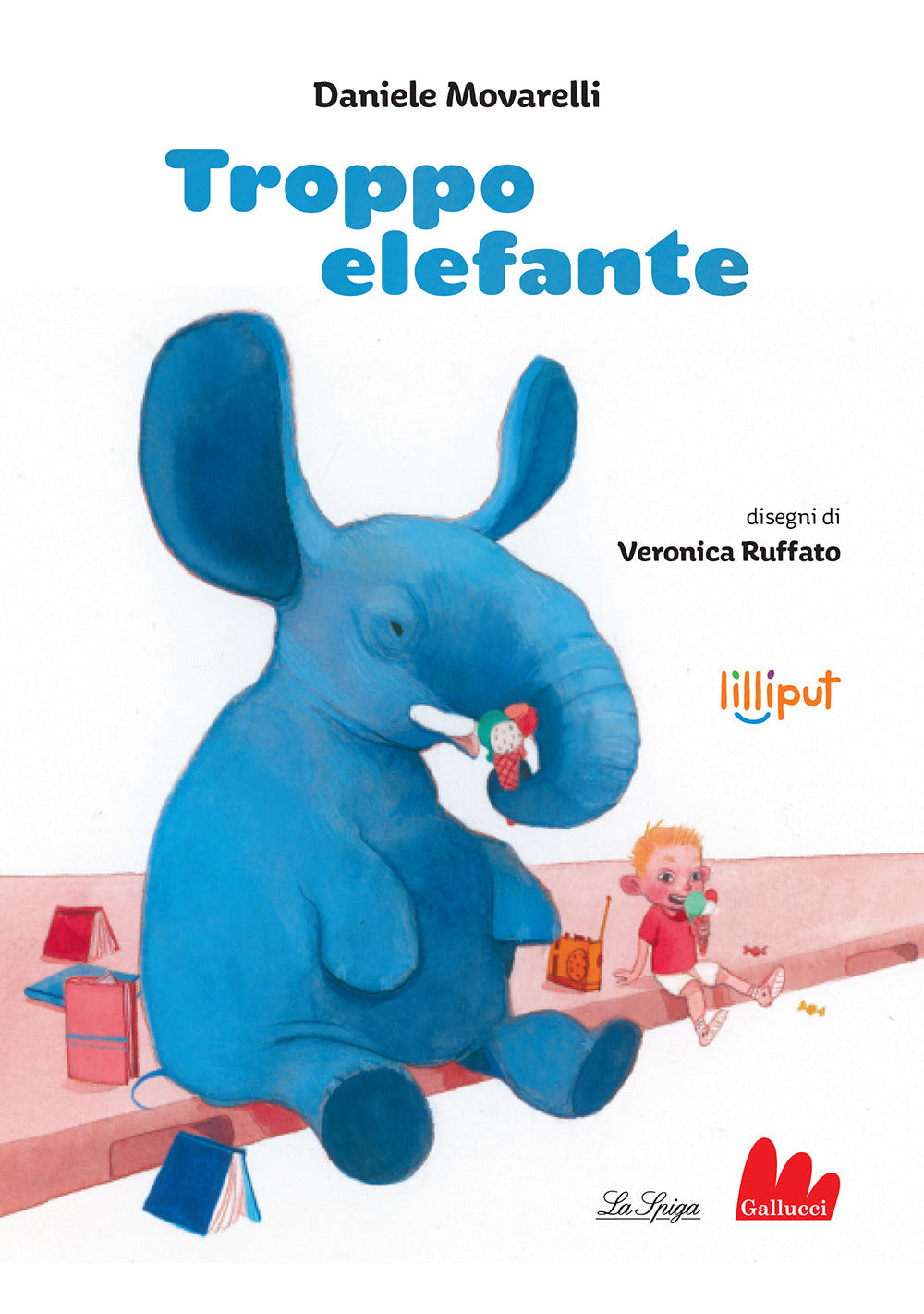 Troppo elefante. Ediz. a colori.