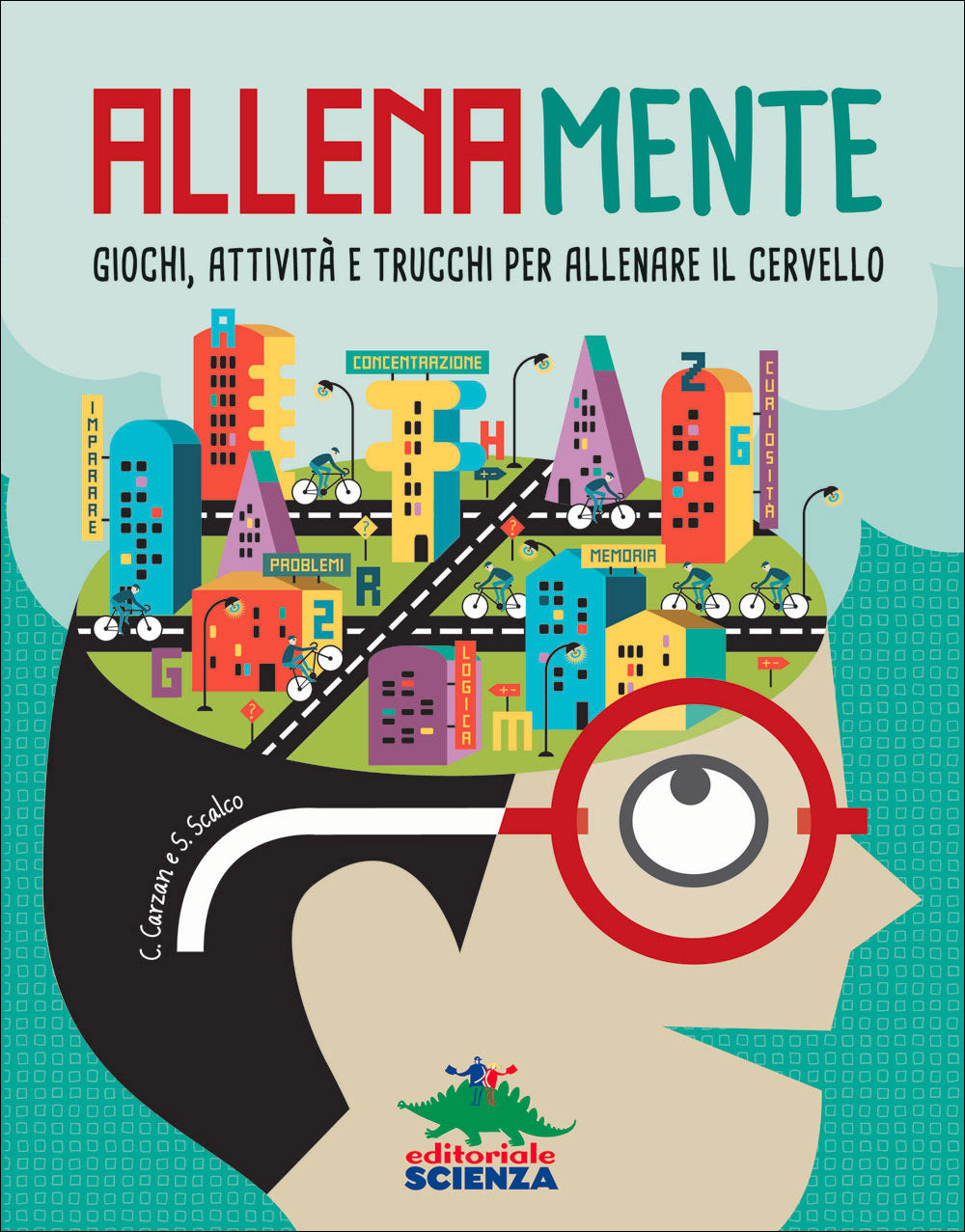 Allenamente. Giochi, attività e trucchi per allenare il cervello