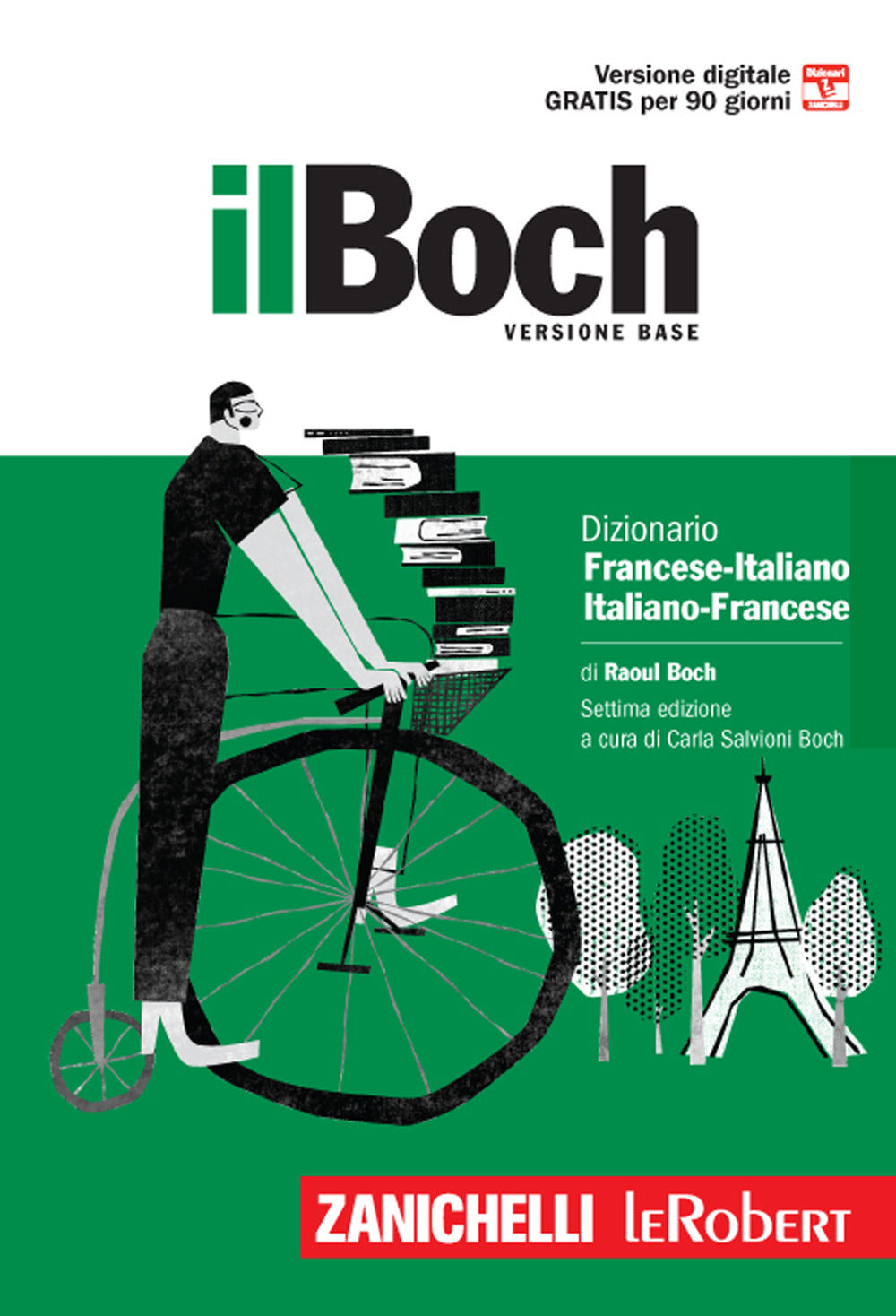 Il Boch. Dizionario francese-italiano, italiano-francese. Versione base.
