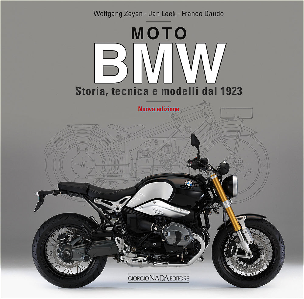 Moto BMW. Storia, tecnica e modelli dal 1923 - Nuova edizione