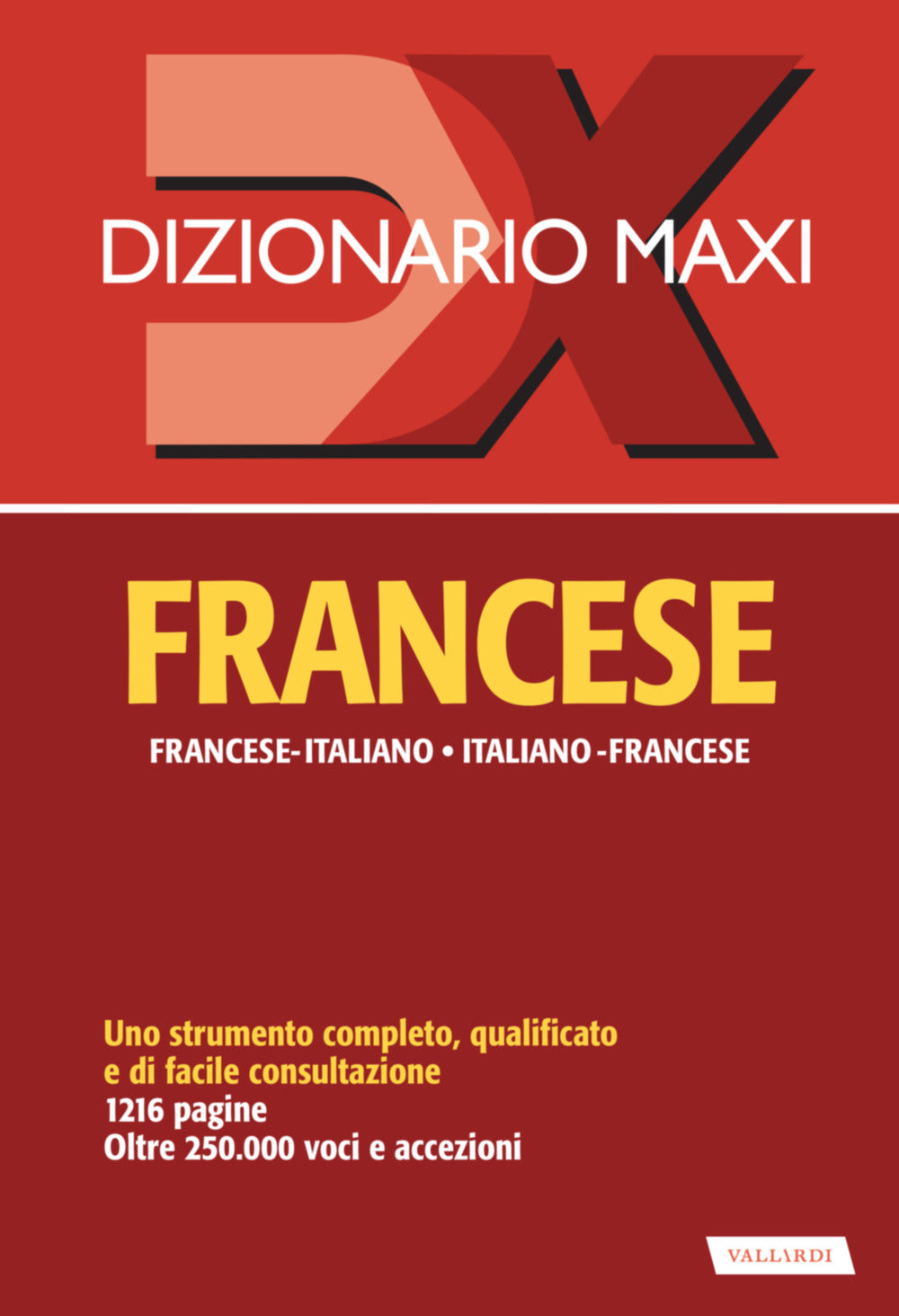 Dizionario maxi. Francese. Francese-italiano, italiano-francese.