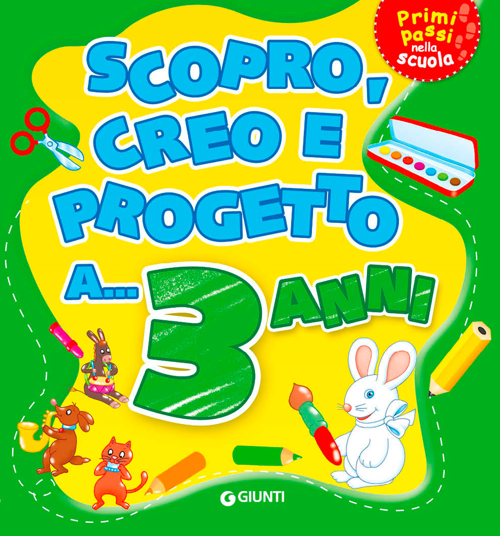 Scopro, creo e progetto a... 3 anni