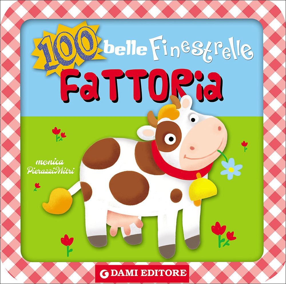 100 belle Finestrelle Fattoria