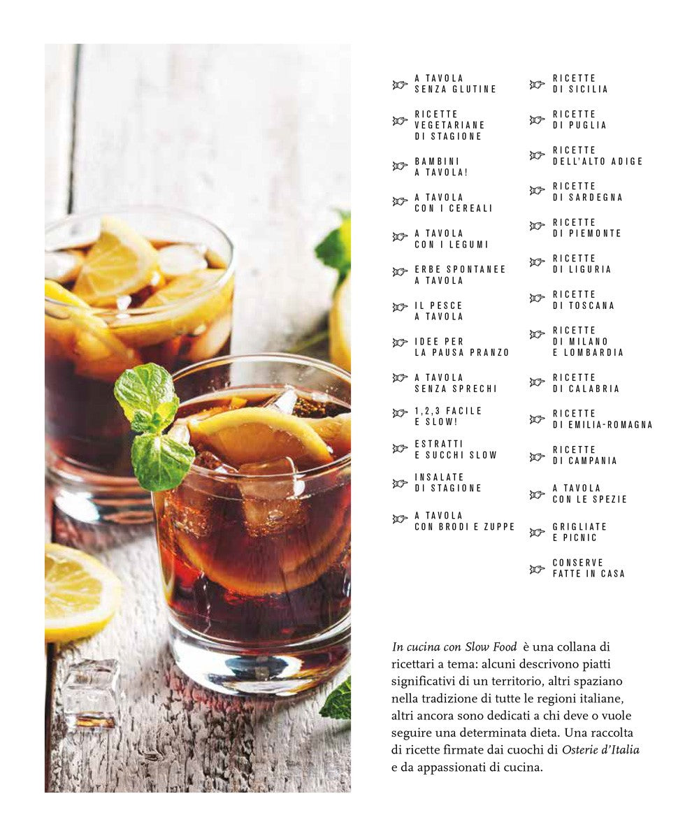 Cocktail Slow. 45 ricette classiche - 52 ricette d'autore