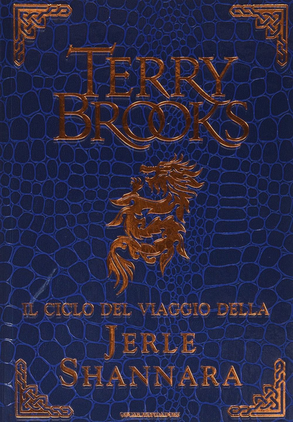 Il ciclo del viaggio della Jerle Shannara: La strega di Ilse-Il labirinto-L'ultima magia.
