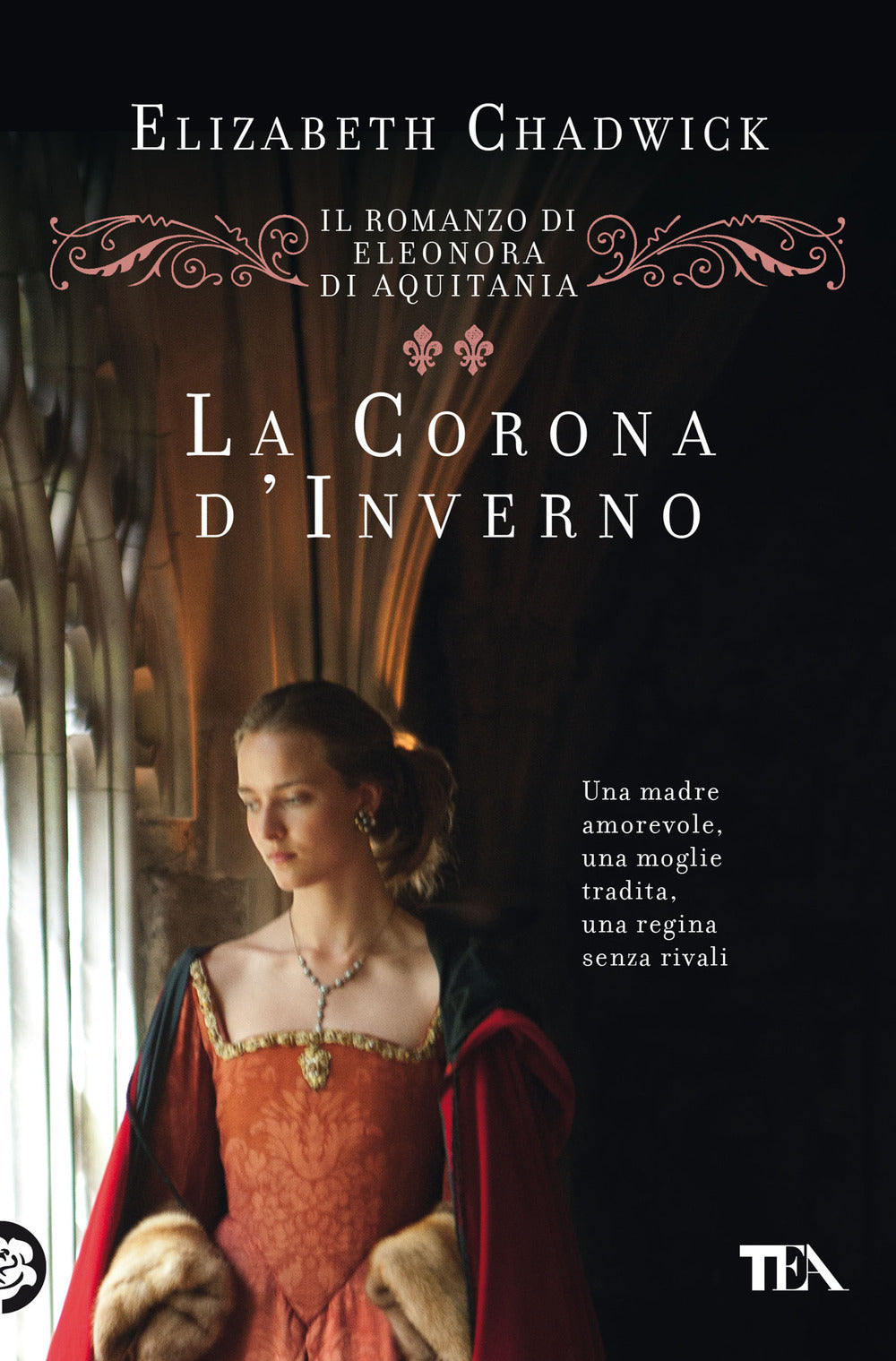 La corona d'inverno. Il romanzo di Eleonora di Aquitania