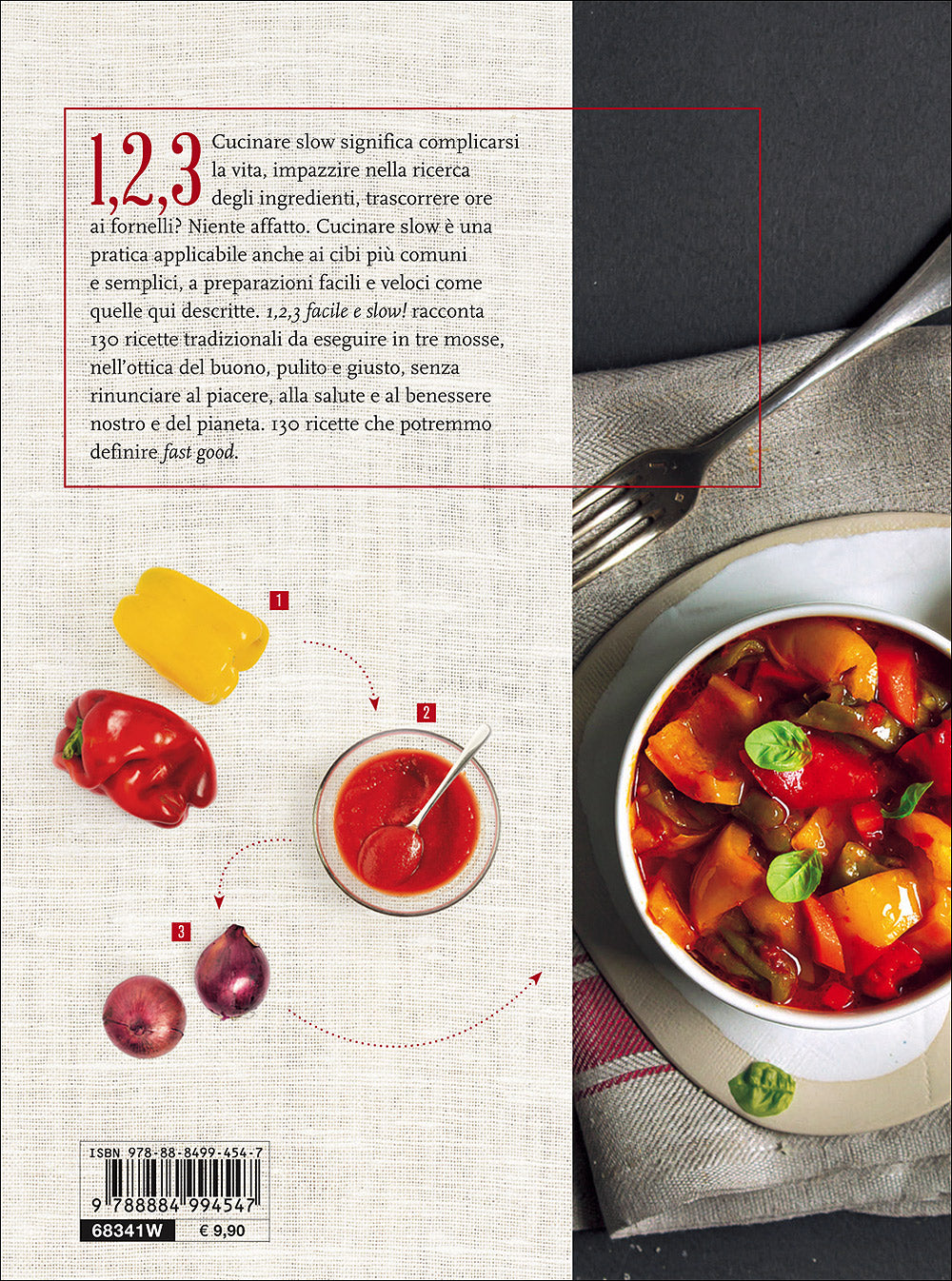 1, 2, 3 facile e slow!. Ricette semplicissime della tradizione