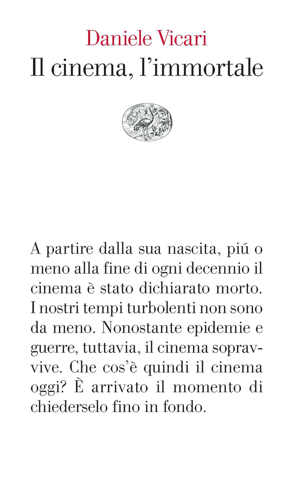 Il cinema, l'immortale