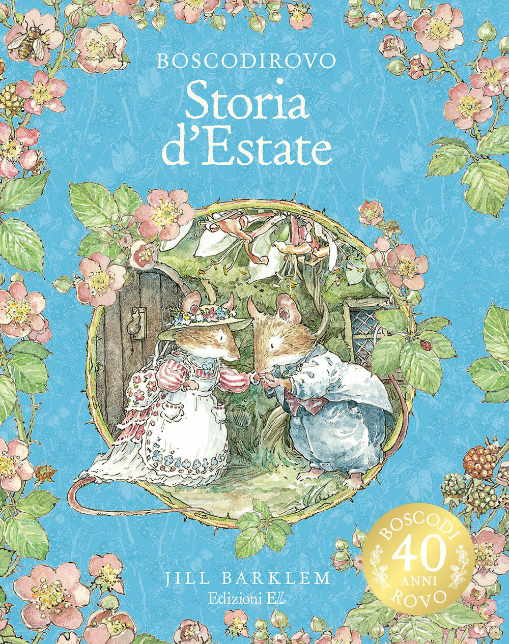 Storia d'estate. I racconti di Boscodirovo. Ediz. a colori. Ediz. deluxe.