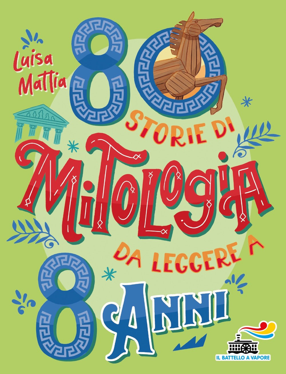 80 storie di mitologia da leggere a 8 anni.