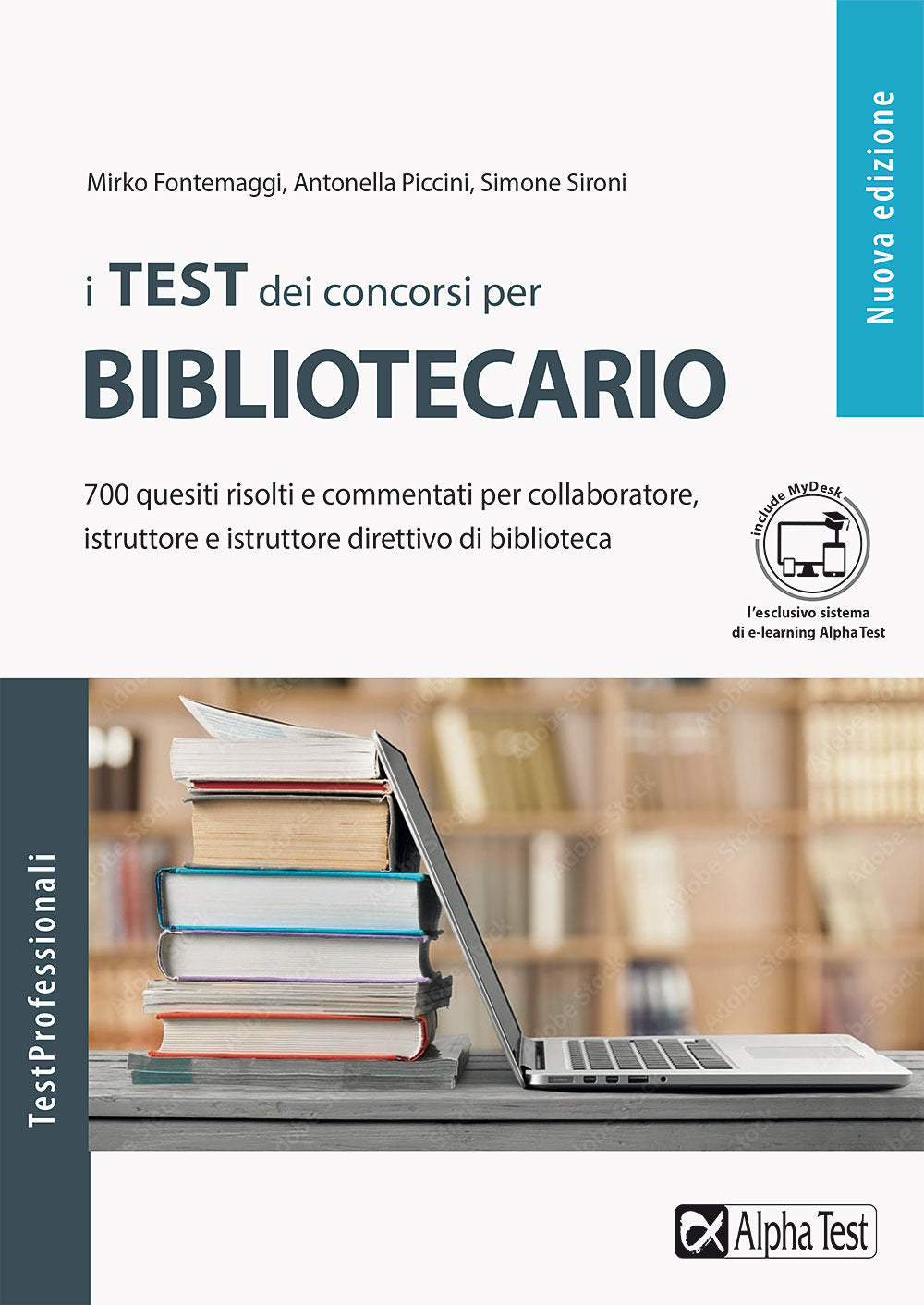 I test dei concorsi per bibliotecario. 700 quesiti risolti e commentati per collaboratore, istruttore e istruttore direttivo di biblioteca. Con Contenuto digitale per download e accesso on line.