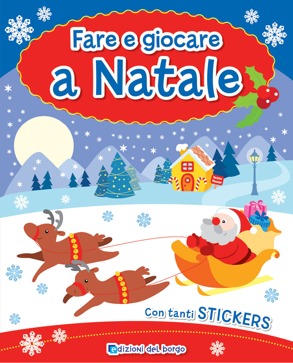 Fare e giocare a Natale. Con tanti stickers