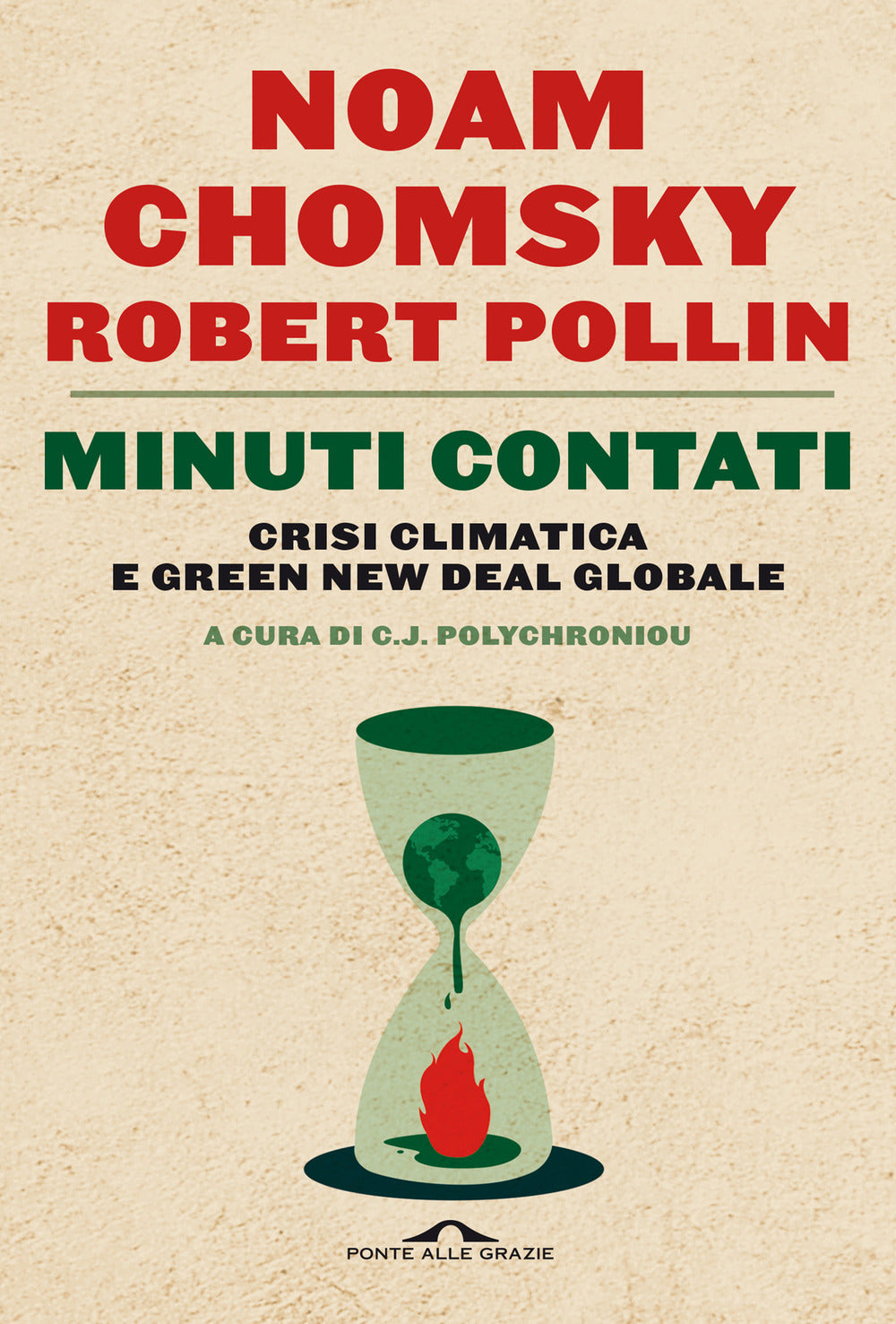 Minuti contati. Crisi climatica e Green New Deal globale.