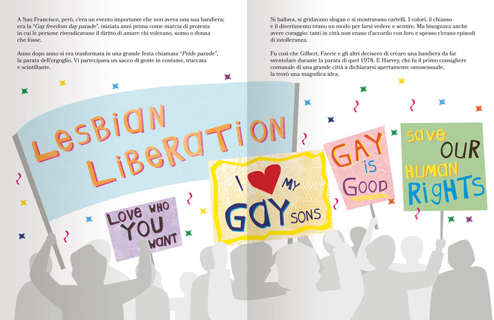 La bandiera arcobaleno. Bella, audace e colorata