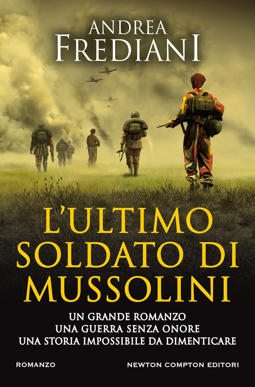 L'ultimo soldato di Mussolini.